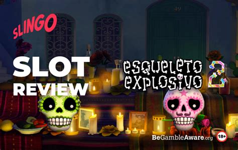 esqueleto explosivo 2 slot review